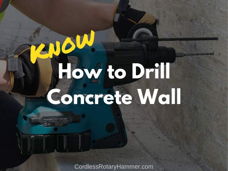 How To Drill Into Concrete Wall Effectively and Safely (With a Regular Drill)