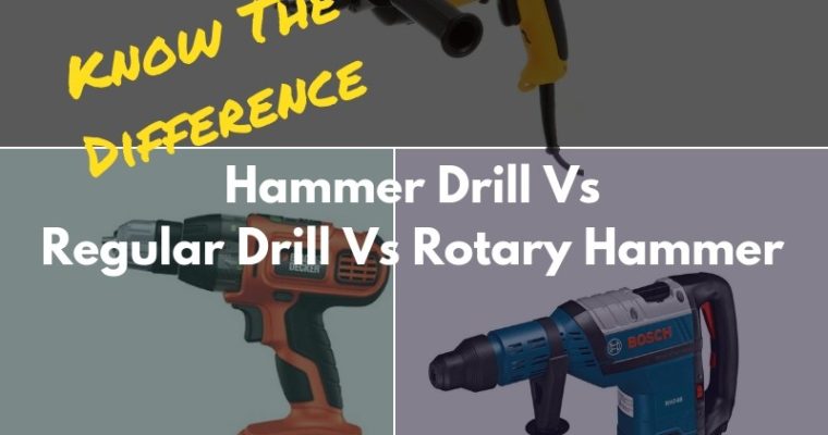 Hammer Drill vs Regular Drill vs Rotary Hammer (Design, Motor & Price)