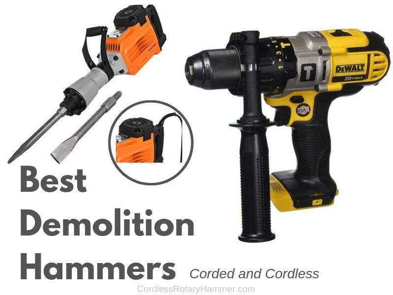 Best Demolition Hammers (Cordless & Corded) for 2019