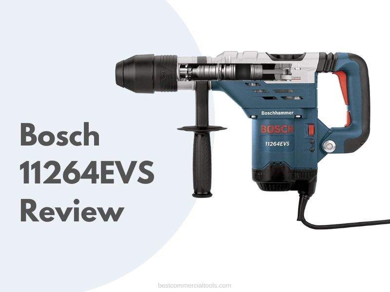 Bosch 11264EVS 1-5/8 SDS-Max Combination Hammer Review