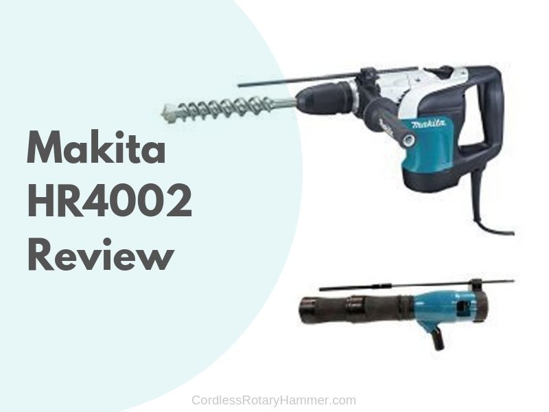 Makita HR4002 Review: 1-9/16-Inch SDS-MAX Rotary Hammer