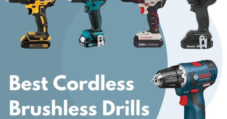 Best Cordless Brushless Drills (& Buying Guide) for 2020