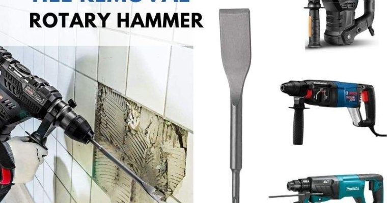 Best Rotary Hammer Drills for Tile Removal